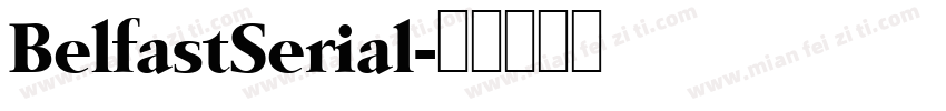 BelfastSerial字体转换