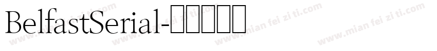 BelfastSerial字体转换