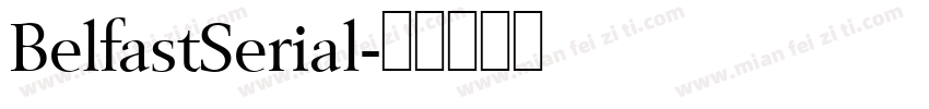 BelfastSerial字体转换