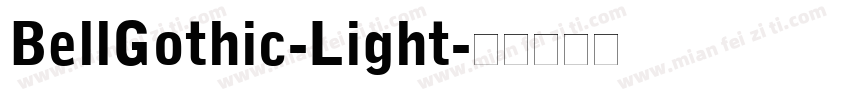 BellGothic-Light字体转换