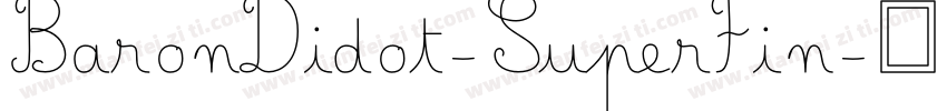 BaronDidot-SuperFin字体转换