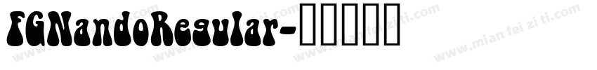 FGNandoRegular字体转换