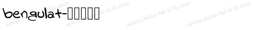 bengulat字体转换