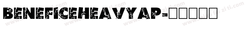 BeneficeHeavyAP字体转换