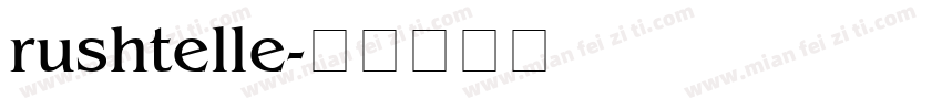 rushtelle字体转换