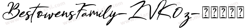 BestowensFamily-ZVK0z字体转换