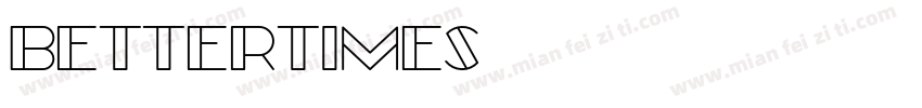 BetterTimes字体转换