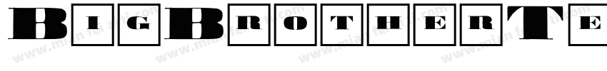 BigBrotherTexta字体转换