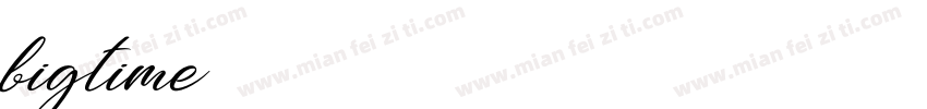 bigtime字体转换
