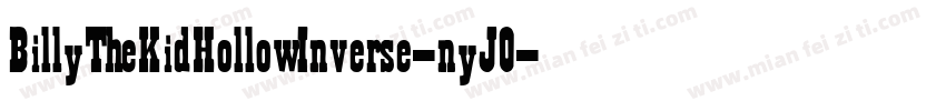 BillyTheKidHollowInverse-nyJO字体转换