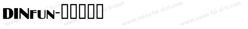 DINfun字体转换