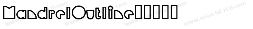 MandrelOutline字体转换