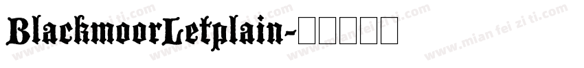 BlackmoorLetplain字体转换