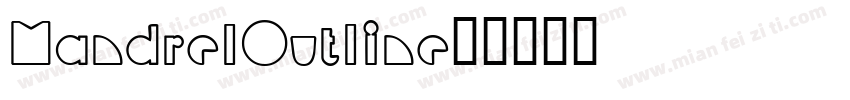 MandrelOutline字体转换