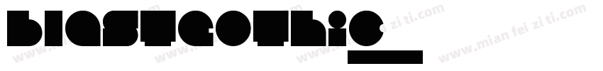 blastGothic字体转换