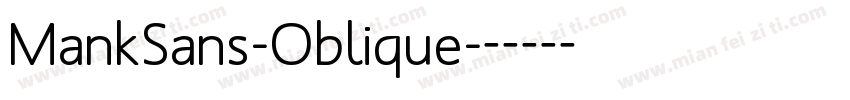 MankSans-Oblique字体转换