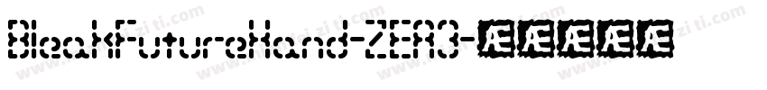 BleakFutureHand-ZEA3字体转换