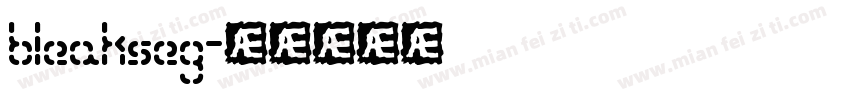 bleakseg字体转换