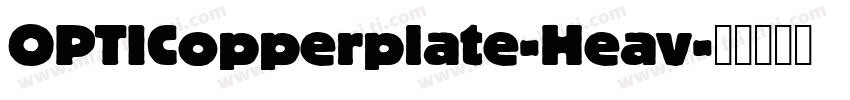OPTICopperplate-Heav字体转换