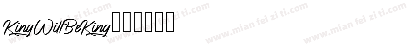 KingWillBeKing字体转换