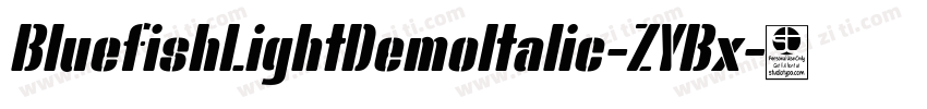 BluefishLightDemoItalic-ZYBx字体转换
