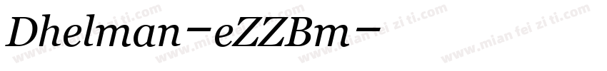 Dhelman-eZZBm字体转换