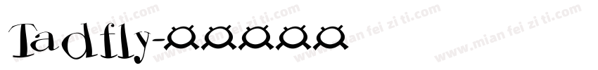 Tadfly字体转换