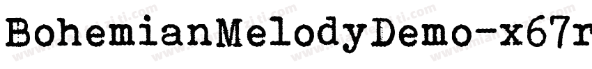 BohemianMelodyDemo-x67r字体转换