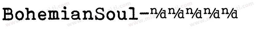 BohemianSoul字体转换