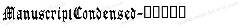 ManuscriptCondensed字体转换