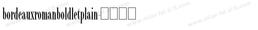 bordeauxromanboldletplain字体转换