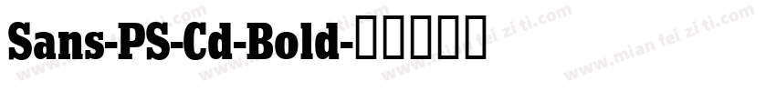 Sans-PS-Cd-Bold字体转换
