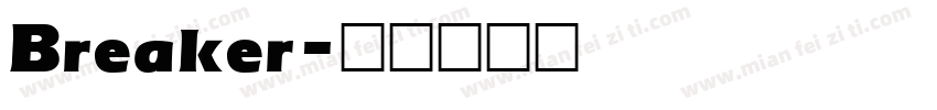 Breaker字体转换
