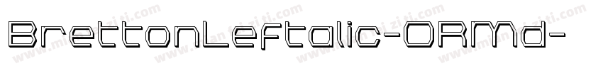 BrettonLeftalic-ORMd字体转换