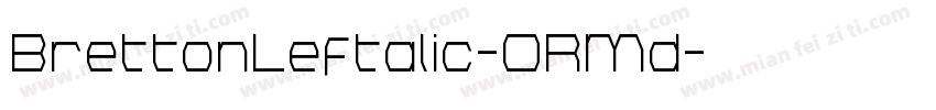 BrettonLeftalic-ORMd字体转换