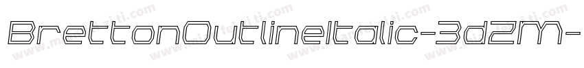 BrettonOutlineItalic-3dZM字体转换