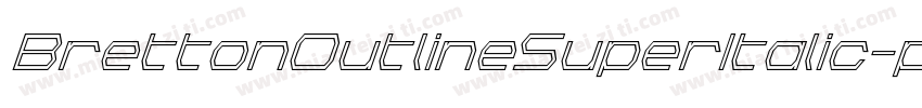 BrettonOutlineSuperItalic-pJwD字体转换