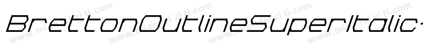 BrettonOutlineSuperItalic-pJwD字体转换