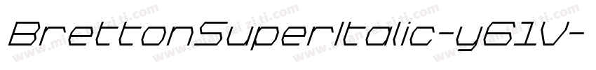BrettonSuperItalic-y61V字体转换