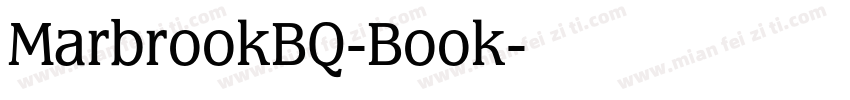 MarbrookBQ-Book字体转换