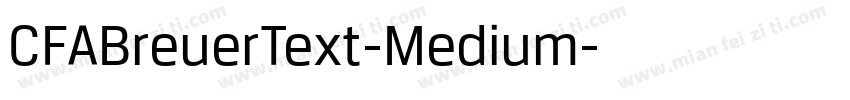 CFABreuerText-Medium字体转换