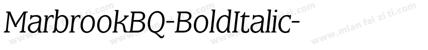MarbrookBQ-BoldItalic字体转换