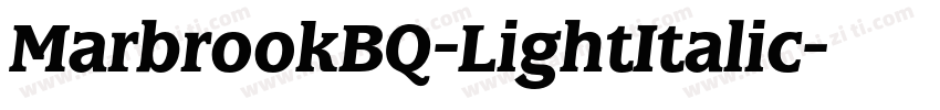 MarbrookBQ-LightItalic字体转换