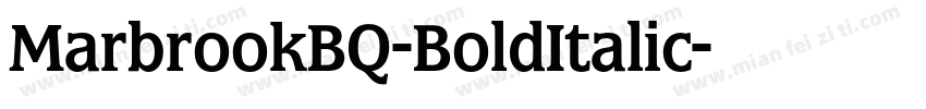 MarbrookBQ-BoldItalic字体转换
