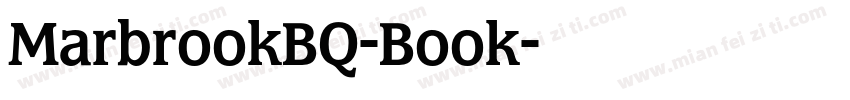 MarbrookBQ-Book字体转换