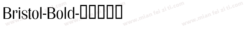 Bristol-Bold字体转换