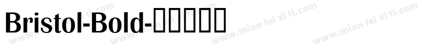 Bristol-Bold字体转换