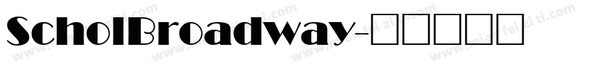 ScholBroadway字体转换