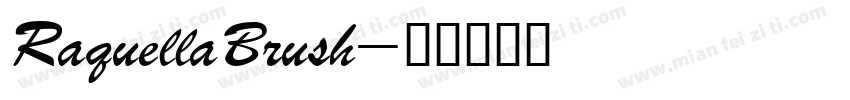 RaquellaBrush字体转换