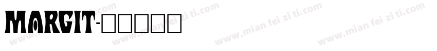 Margit字体转换